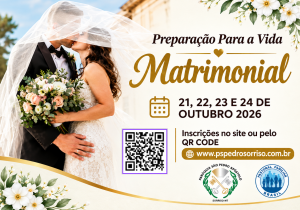 PREPARAÇÃO PARA A VIDA  MATRIMONIAL  
