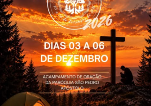 INCRIÇÕES ABERTAS ACAMPAMENTO DE ORAÇÃO
