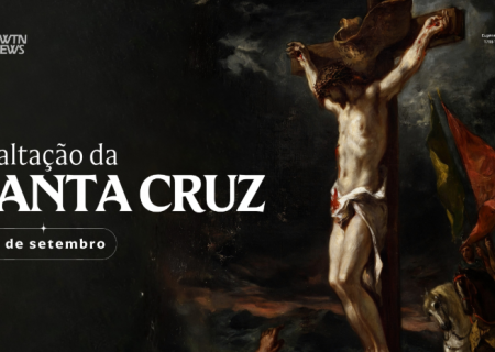 Hoje a Igreja celebra a Exaltação da Santa Cruz